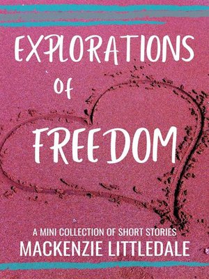 cover image of Explorations of Freedom